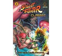 Ken Siu-Chong Street Fighter Classic Paperback Volume 2: The New Cha (Tascabile)