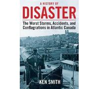Ken Smith A History of Disaster (Tascabile)