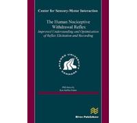 Ken Steffen Frahm The Human Nociceptive Withdrawal Reflex (Copertina rigida)