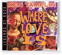 Ken Tamplin - Where Love Is