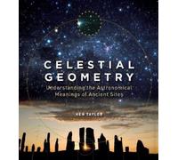 Ken Taylor Celestial Geometry (Tascabile)