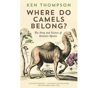 Ken Thompson Where Do Camels Belong? (Tascabile)