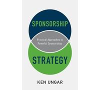 Ken Ungar Sponsorship Strategy (Tascabile)