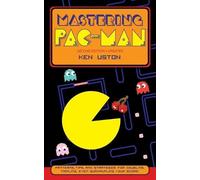 Ken Uston Mastering Pac-Man (Tascabile)