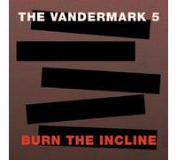 Ken Vandermark Burn The Incline Album