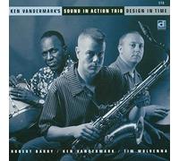 Design In Time - Ken Vandemark Sound In Action Trio (Audio cd)