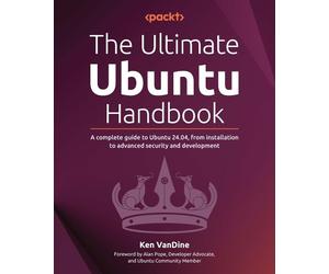 Ken VanDine The Ultimate Ubuntu Handbook (Tascabile)