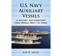 Ken W. Sayers U.S. Navy Auxiliary Vessels (Tascabile)