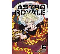 Ken Wakui Astro Royale, Vol. 5 (Tascabile) Astro Royale