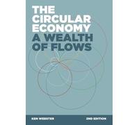 Ken Webster The Circular Economy (Tascabile)