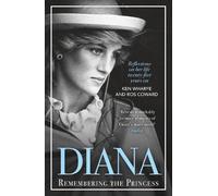 Ken Wharfe Ros Coward Diana - Remembering the Princess (Tascabile)