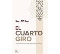 Ken Wilber El Cuarto Giro (Tascabile)