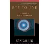 Ken Wilber Eye to Eye (Tascabile)