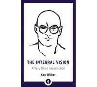 Ken Wilber Integral Vision (Tascabile) Shambhala Pocket Library