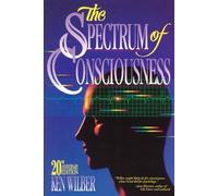 Ken Wilber Spectrum of Consciousness (Tascabile)