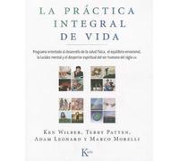 Ken Wilber Terry Patten Adam Leonard Marco M La Práctica Integral d (Tascabile)
