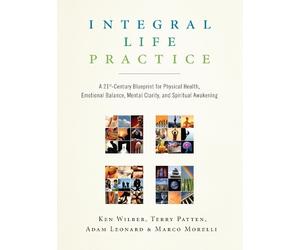 Ken Wilber Terry Patten Adam Leonard Marco More Integral Life Pract (Tascabile)