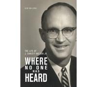 Ken Wilson Where No One Has Heard (Tascabile)