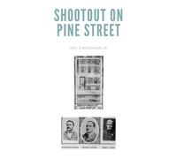 Ken Zimmerman J Shootout on Pine Street: The Illinois Central Train (Tascabile)