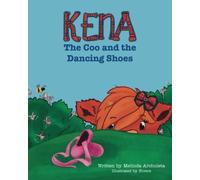 Kena the Coo and the Dancing Shoes - Libro in brossura NUOVO MELINDA....