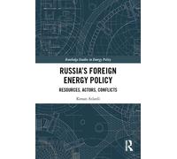 Kenan Aslanli Russia’s Foreign Energy Policy (Tascabile)