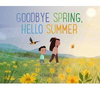 Kenard Pak Goodbye Spring, Hello Summer (Copertina rigida)