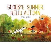 Kenard Pak Goodbye Summer, Hello Autumn (Copertina rigida)