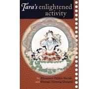 Kenchen Palden Sherab Khenpo Tsewang Dongy Tara's Enlightened Activi (Tascabile)