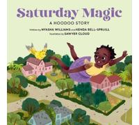 Kenda Bell-Spruill Nyasha Williams Saturday Magic (Copertina rigida)