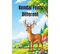 Kendal Feels Different