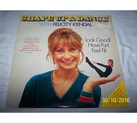 Kendal Felicity - Shape Up & Dance