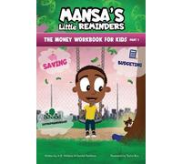 Kendal Fordham A MANSA'S Little REMINDERS The Money Workbook for K (Tascabile)