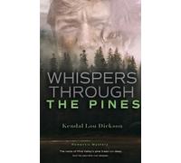 Kendal Lou Dickson Whispers Through the Pines (Tascabile)