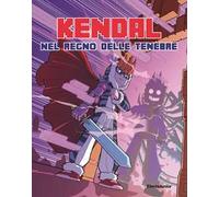 Kendal. Nel regno delle tenebre