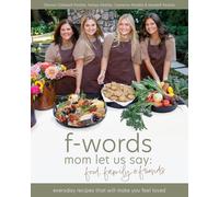 Kendall And Cameron Peddie Kelsey Peddie Sharon Cald f-words mom let (Tascabile)