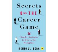 Kendall Berg Secrets of the Career Game (Tascabile)