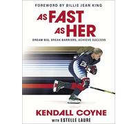 Kendall Coyne As Fast As Her (Copertina rigida)