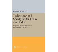 Kendall E. Baile Technology and Society under Lenin and Stali (Copertina rigida)