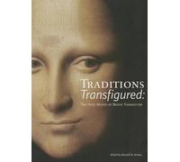 Kendall H. Brown Traditions Transfigured (Tascabile) Traditions Transfigured
