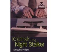 Kendall R. Phillips Kolchak: the Night Stalker (Tascabile) TV Milestones Series