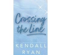 Kendall Ryan Crossing the Line (Tascabile) Hot Jocks