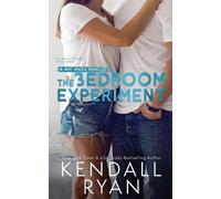 Kendall Ryan The Bedroom Experiment (Tascabile)
