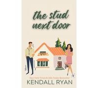 Kendall Ryan The Stud Next Door (Tascabile)