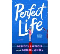 Kendall Shores Meredith Lavender Perfect Life (Copertina rigida)