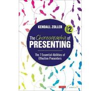 Kendall V. Zoller The Choreography of Presenting (Tascabile)