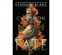 Kendare Blake Champion of Fate (Tascabile) Heromaker