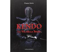 Kendo. La via della spada (Vol. 2)