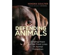 Kendra Coulter Defending Animals (Tascabile)