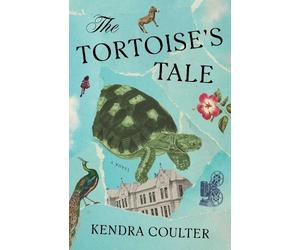 Kendra Coulter The Tortoise's Tale (Copertina rigida)