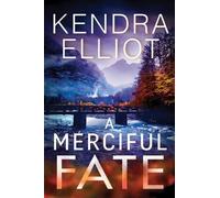 Kendra Elliot A Merciful Fate (Tascabile) Mercy Kilpatrick